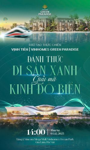 Đào tạo thực chiến Phân khu Vịnh Tiên | Vinhomes Green Paradise
