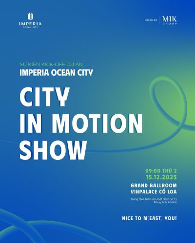 Sự kiện Kick-off dự án Imperia Ocean City | SSM Group tăng tốc đón đầu thị trường