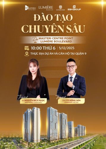 Đào tạo chuyên sâu dự án Masteri Centre Point & Lumière Boulevard