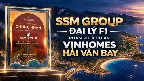 SSM Group -  Đại lý F1 phân phối dự án Vinhomes Hải Vân Bay