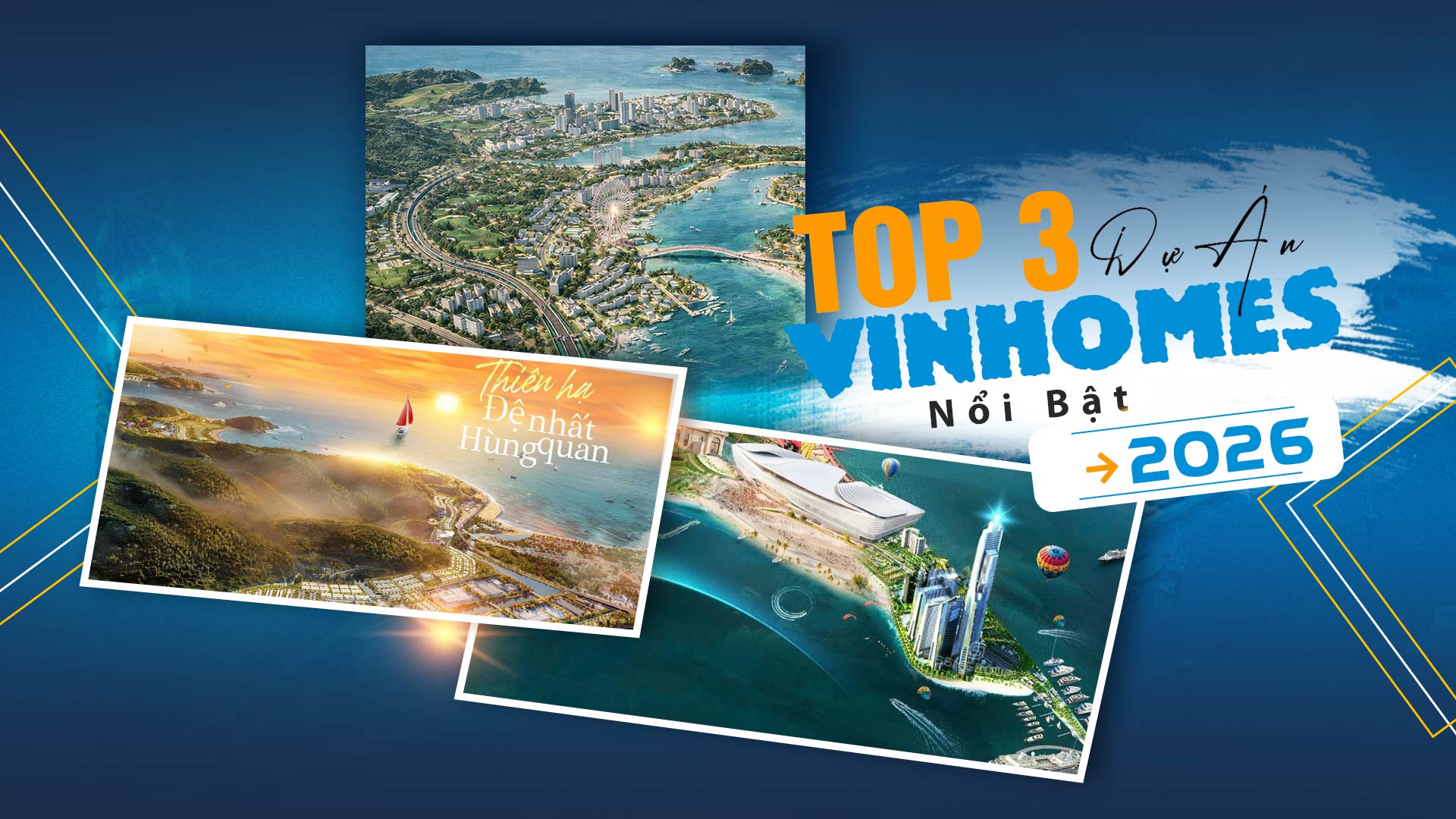 Top 3 dự án Vinhomes nổi bật 2026 – Tâm điểm đầu tư và chuẩn sống mới