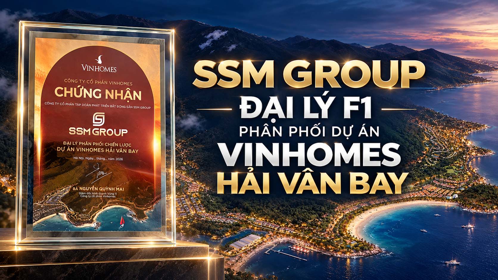 SSM Group -  Đại lý F1 phân phối dự án Vinhomes Hải Vân Bay