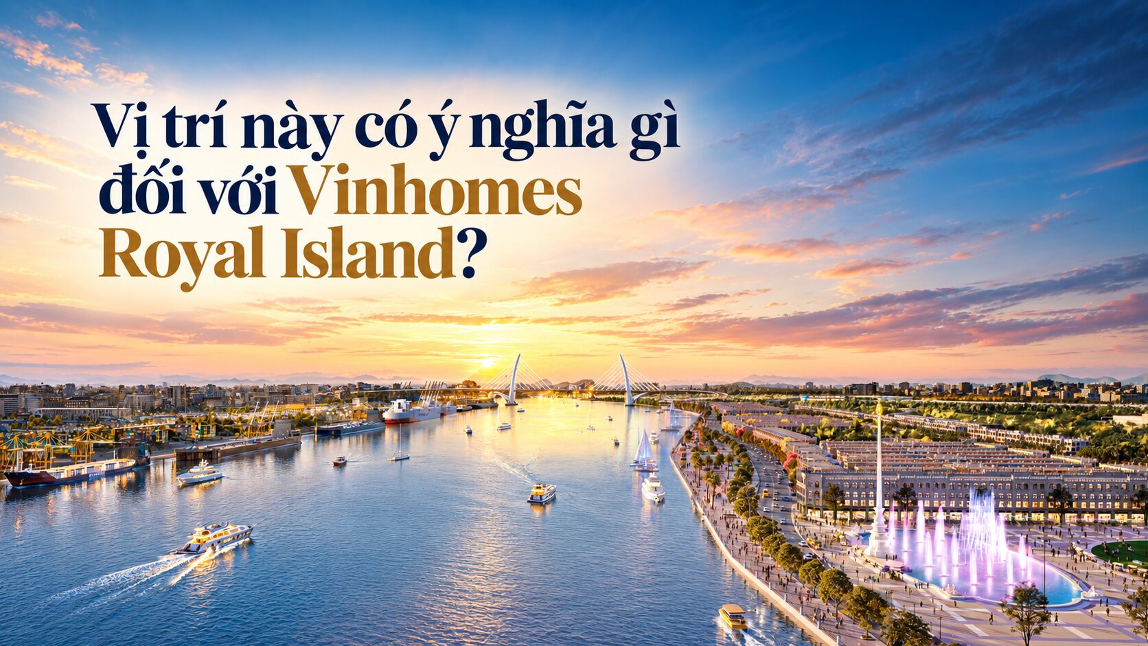 vinhomes-royal-island-y-nghia-vi-tri